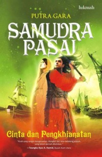 Samudra Pasai : CInta dan Pengkhianatan