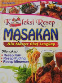 Koleksi Resep Masakan ala Master Chef Lengkap