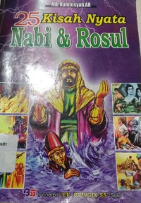 25 Kisah Nyata Nabi dan Rasul