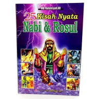 25 Kisah Nyata Nabi & Rasul