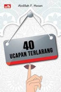 40 Ucapan Terlarang