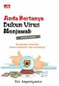 Anda Bertanya Dukun Virus Menjawab