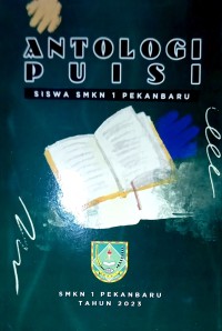 Antologi Puisi Siswa SMKN. 1 Pekanbaru