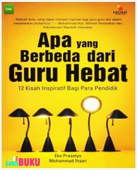 Apa yang Berbeda dari Guru Hebat