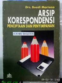 Arsip Korespondensi Penciptaan dan Penyimpanan