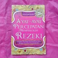 Ayat-Ayat Percepatan Memperoleh Rezeki