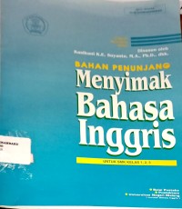 Bahan Penunjang: Menyimak Bahasa Inggris