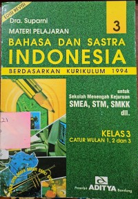 Bahasa dan Sastra Indonesia Berdasarkan Kurikulum 1994