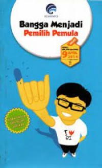 Bangga Menjadi Pemilih Pemula