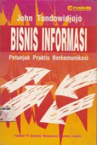 Bisnis Informasi ( Petunjuk Praktis Berkomunikasi )