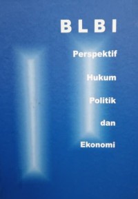 Image of BLBI Perspektif Hukum Politik dan Ekonomi