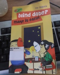 Blind Date? Make It Easy!