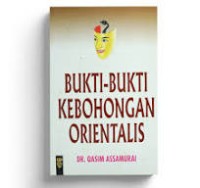 Bukti Bukti Kebohongan Orientalis