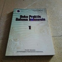 Buku Praktis Bahasa Indonesia 1