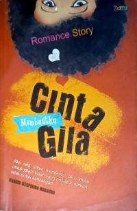 Cinta Membuatku Gila