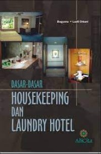 Dasar-Dasar Housekeeping Dan Laundry Hotel