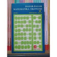 Dasar-Dasar Matematika Ekonomi Jilid 2