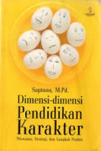 Dimensi-Dimensi Pendidikan Karakter