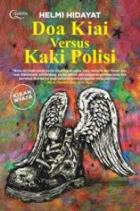 Doa Kiai Versus Kaki Polisi