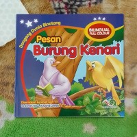 Dongeng Dunia Binatang Pesan Burung Kenari