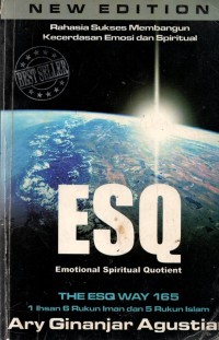 ESQ Emotional Spiritual Quotient the ESQ Way 165