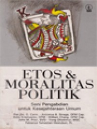 Etos & Moralitas Politik