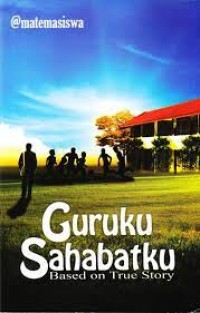 Guruku Sahabatku