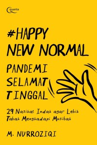 Happy New Normal (Pandemi Selamat Tinggal)