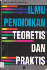 Ilmu Pendidikan Teoretis Dan Praktis