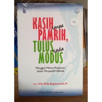 Kasih Tanpa Pamrih Tulus Tiada Modus