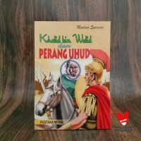 Khalid bin Walid dan Perang Uhud