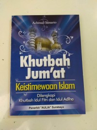 Khutbah Jum'at Keistimewaan Islam