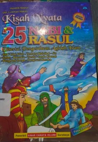 Kisah Nyata 25 Nabi dan Rasul