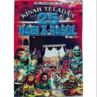 Kisah Teladan 25 Nabi dan Rasul