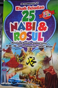 Kisah Teladan 25 Nabi Dan Rosul