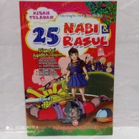 Kisah Teladan 25 Nabi & Rasul