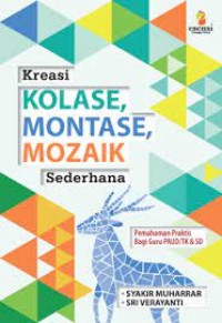 Kreasi, Kolase, Montase, Mozaik