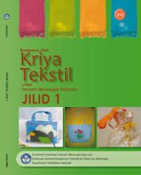 Kriya Tekstil Jilid 1