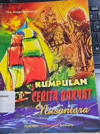 Kumpulan Cerita Rakyat Nusantara