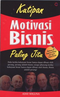 Kutipan Motivasi Bisnis Paling Jitu