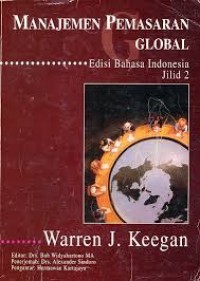 Manajemen Pemasaran Global - Edisi Bahasa Indonesia Jilid 2