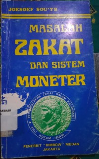 Masalah Zakat dan Sistem Moneter