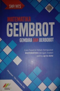 Matematika Gembrot (Gembira dan Berbobot)