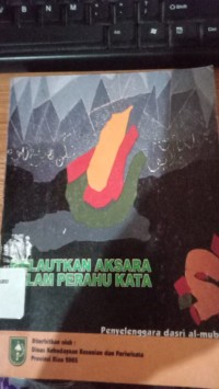 Melanjutkan Aksara Dalam Perahu Kata