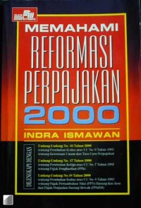 Memahami Reformasi Perpajakan 2000