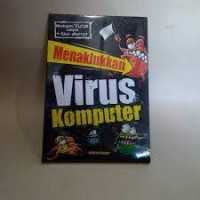 Menaklukan Virus Komputer