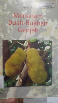 Menanam Buah-Buahan Genjah