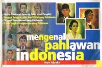 Mengenal Pahlawan Indonesia