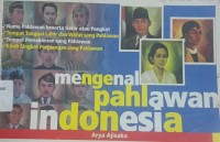 Mengenal Pahlawan Indonesia