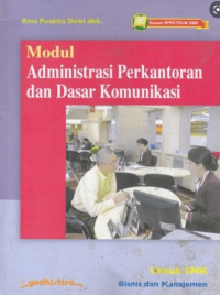 Modul Administrasi Perkantoran dan Dasar Komunikasi